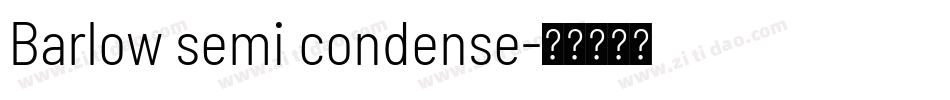 Barlow semi condense字体转换